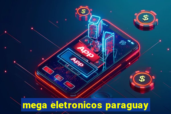 mega eletronicos paraguay